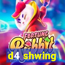 d4 shwing